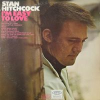 Stan Hitchcock - I'm Easy To Love